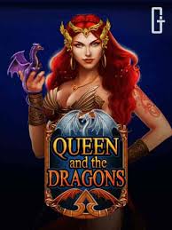Queen and the Dragons